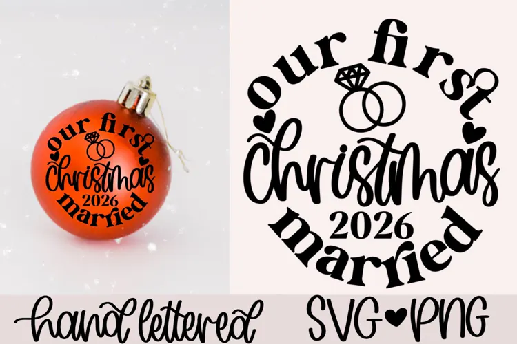Our first christmas married 2026 SVG | Newlywed xmas SVG