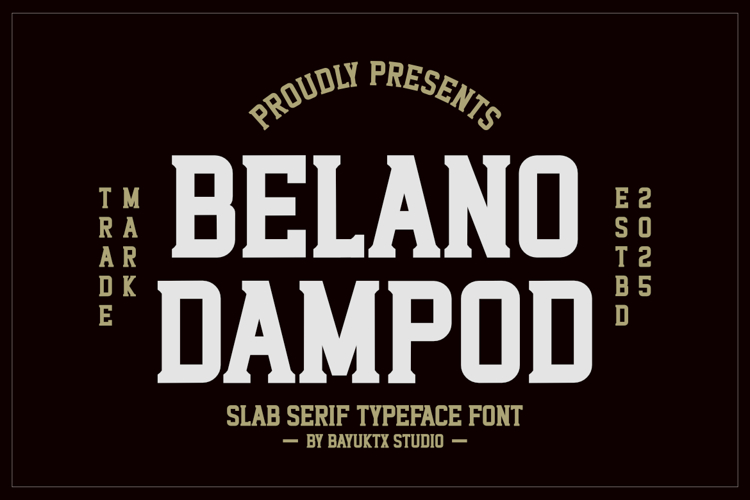 Belano Dampod - Slab Serif Typeface Font