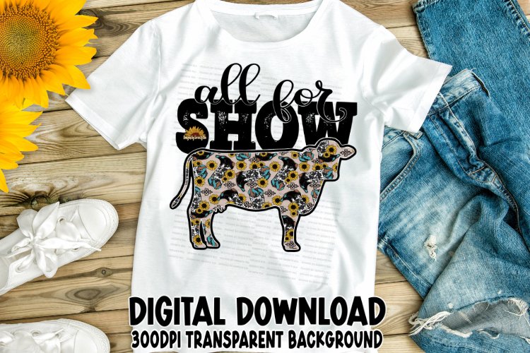 All For Show Cattle 4H Show Girl Printable Sublimation