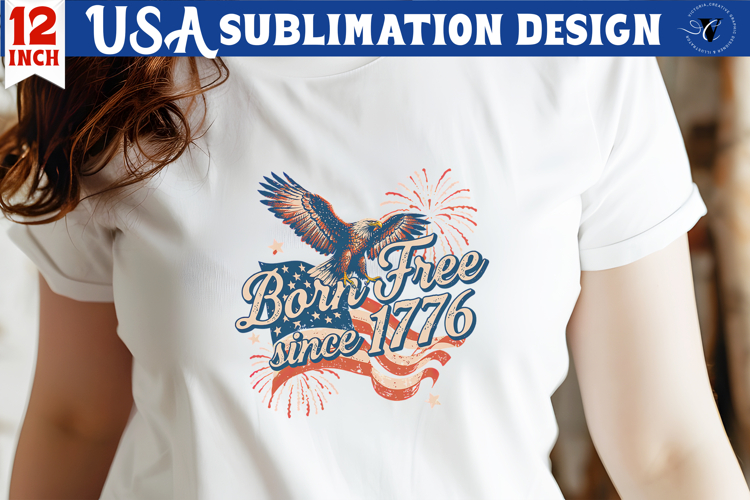 Patriotic sublimation | 4th of July | Born Free since 1776