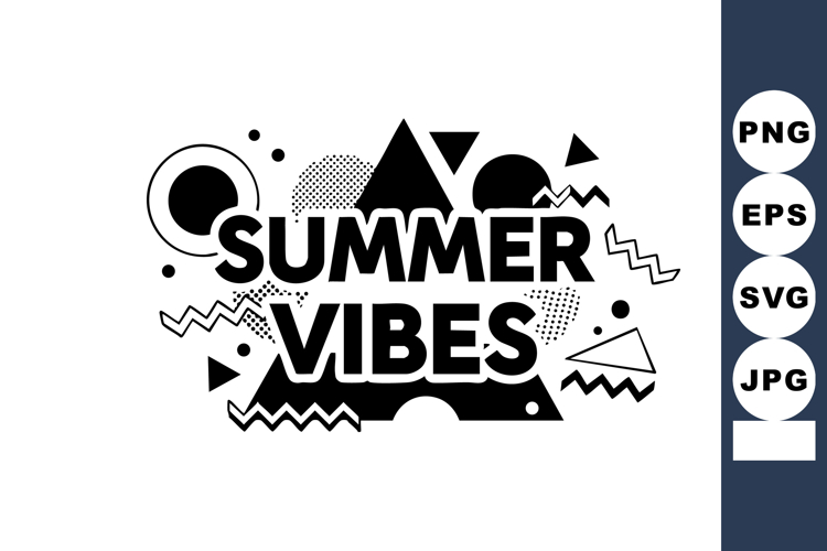 Summer vibes text with geometric shapes in modern black and
