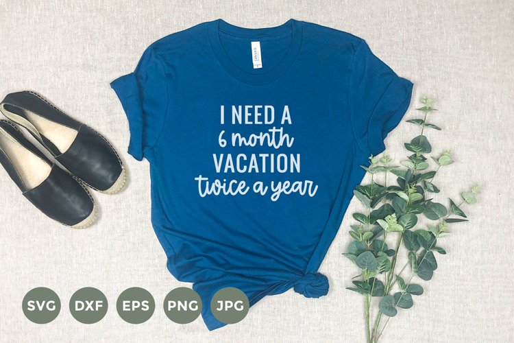 Vacation Svg | Funny T-Shirt Design | Sarcastic Design example image 1