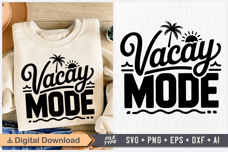 Vacay Mode SVG, Retirement SVG
