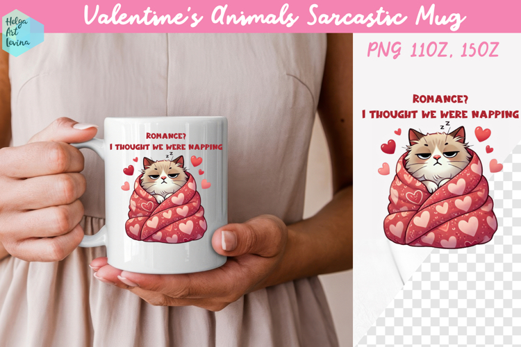 Valentines Animals Sarcastic Mug 15 oz and 11 oz