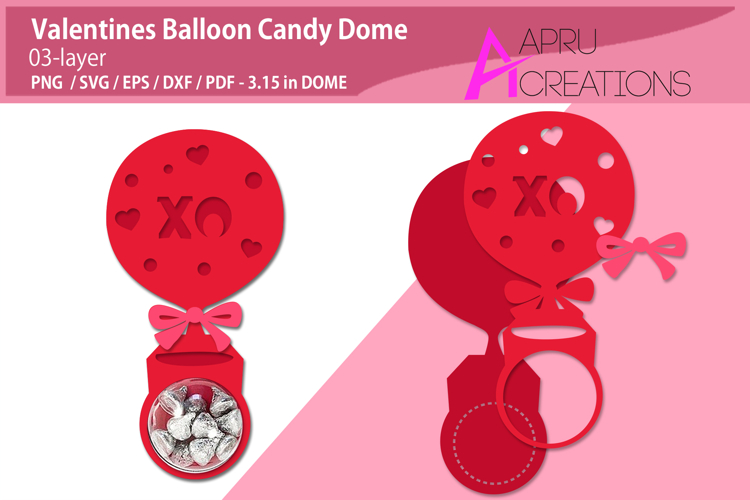 Valentines Balloon Candy Dome Holder
