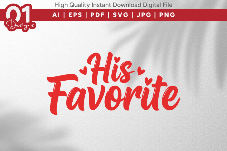 His Favorits Valentine Quotes SVG Design