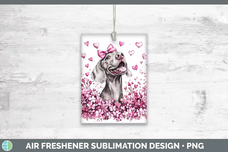 Valentine Dogs Weimaraner Air Freshener Sublimation Car Fres