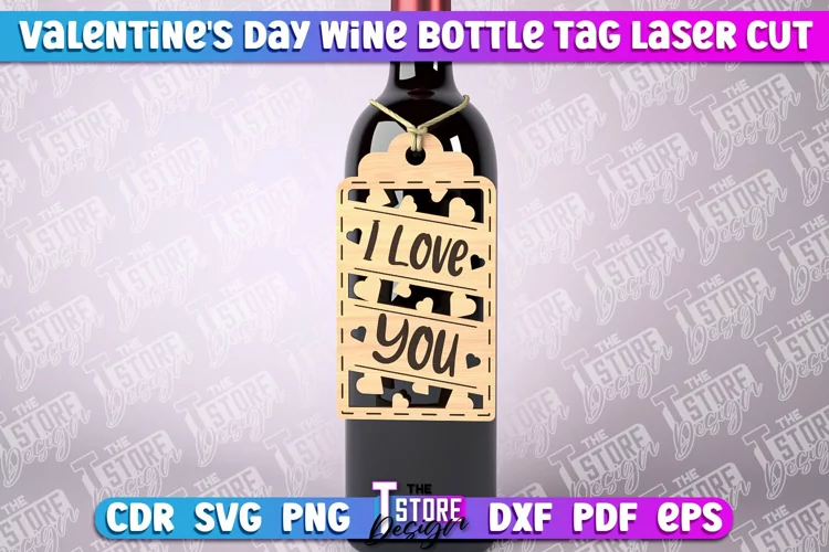 Valentine's Day Wine Bottle Tag Laser Cut | Wine Quotes SVG