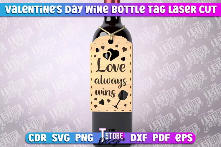 Valentine's Day Wine Bottle Tag Laser Cut | Wine Quotes SVG