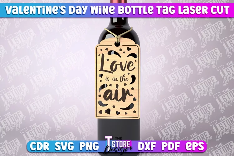 Valentine's Day Wine Bottle Tag Laser Cut | Wine Quotes SVG