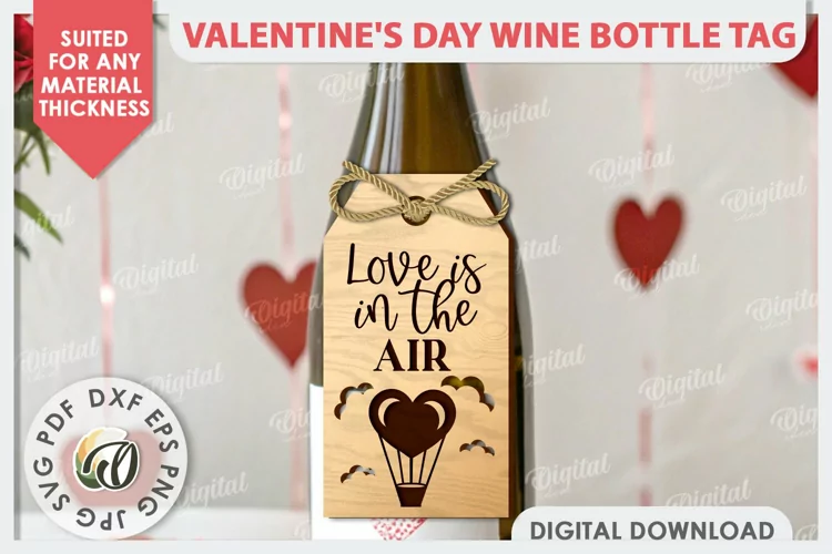 Valentine's Day Wine Bottle Tag Laser Cut. Wine Decor SVG
