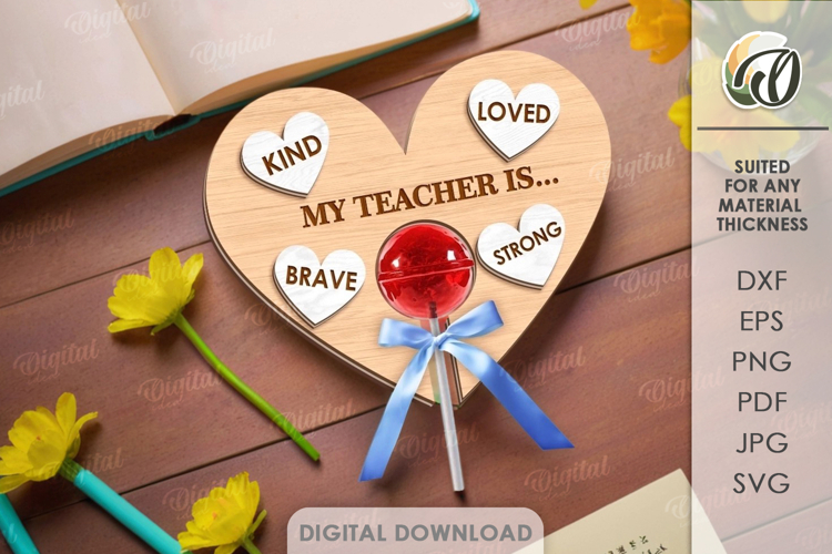 Valentine Teacher Appreciation Lasercut. Lollipop Holder SVG