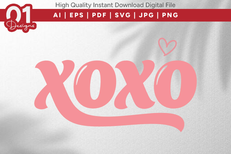 XOXO Valentine Quotes SVG Design