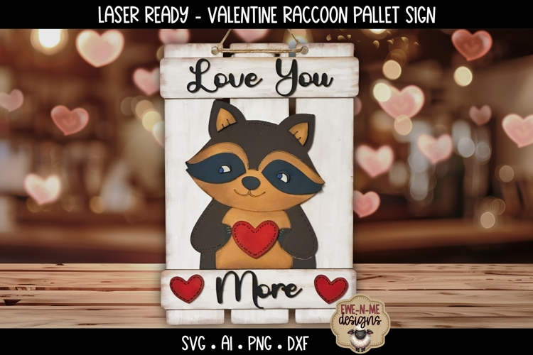 Valentine Raccoon Layered Laser File | Pallet Sign SVG