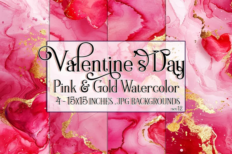 Valentine's Day, Pink & Gold Watercolor Backgrounds, s12