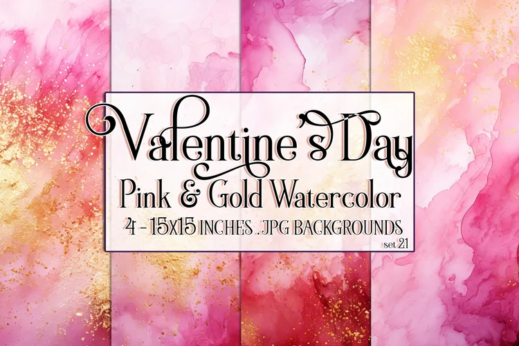 Valentine's Day, Pink & Gold Watercolor Backgrounds, s21
