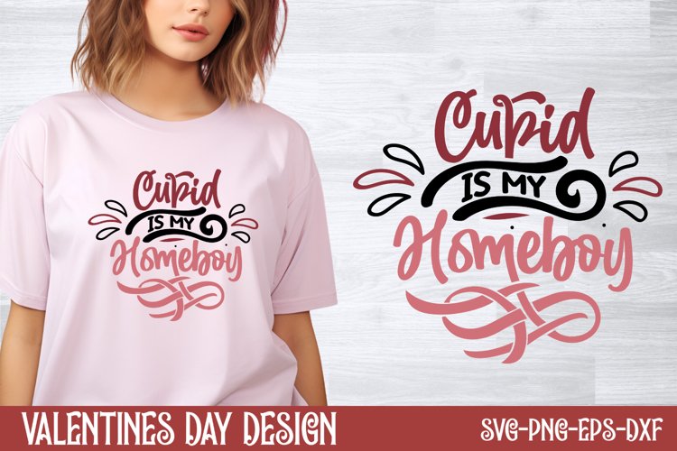 Cupid is my home boy SVG