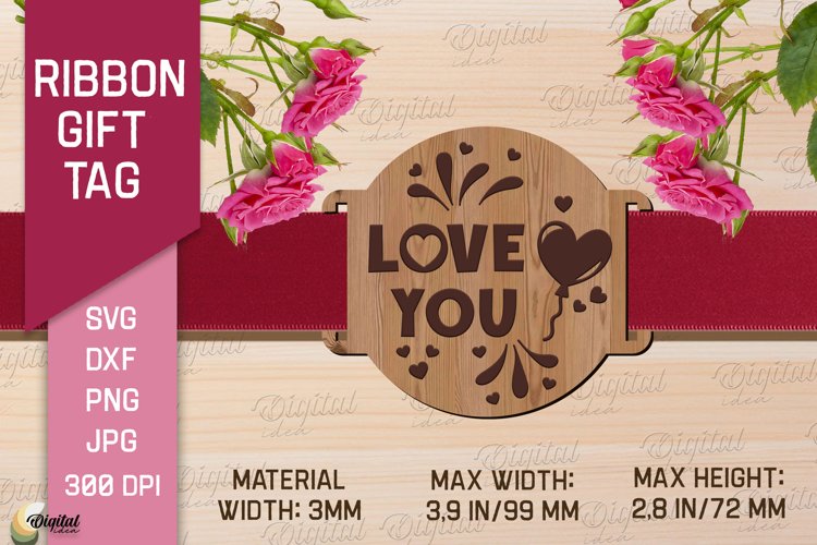 Valentine's Ribbon Gift Tag. Laser Cut Tag. Love You SVG example image 1