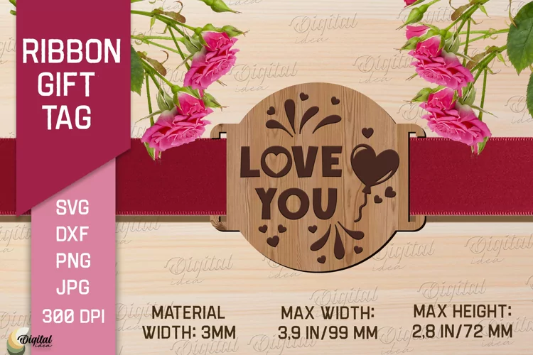 Valentine's Ribbon Gift Tag. Laser Cut Tag. Love You SVG
