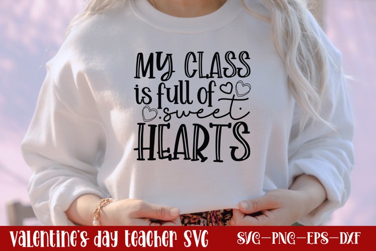 My class is full of sweet hearts SVG