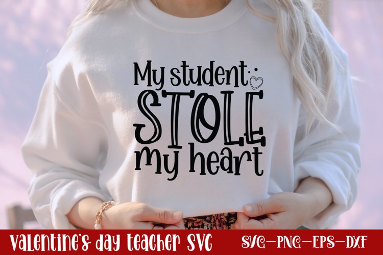 My student stole my heart SVG