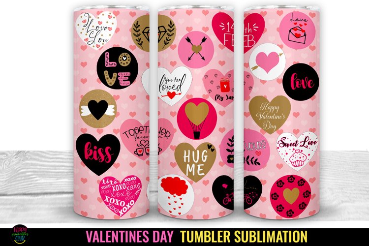 Valentines Tumbler Sublimation I 20 Oz Valentines Tumbler