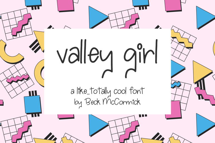 Valley Girl Handwriting Font