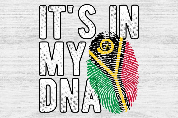 Its in my DNA Vanuatu Flag Fingerprint PNG Sublimation