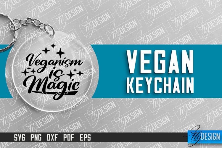 Vegan Keychain Design | Vegan Quotes | Keychain SVG Design
