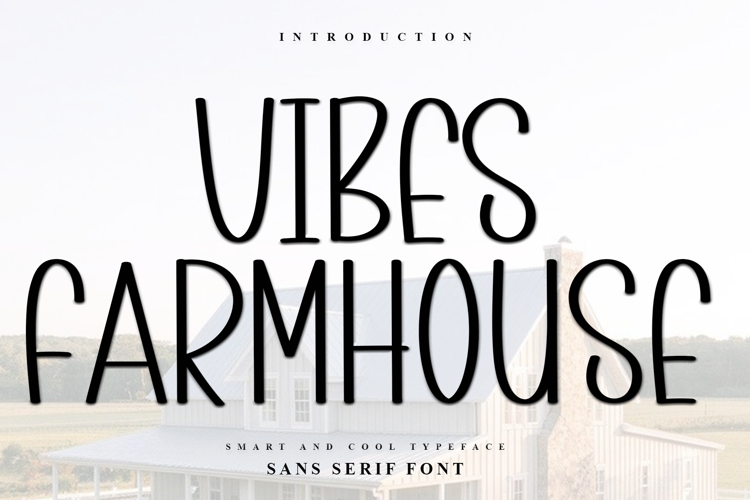 Vibes Farmhouse