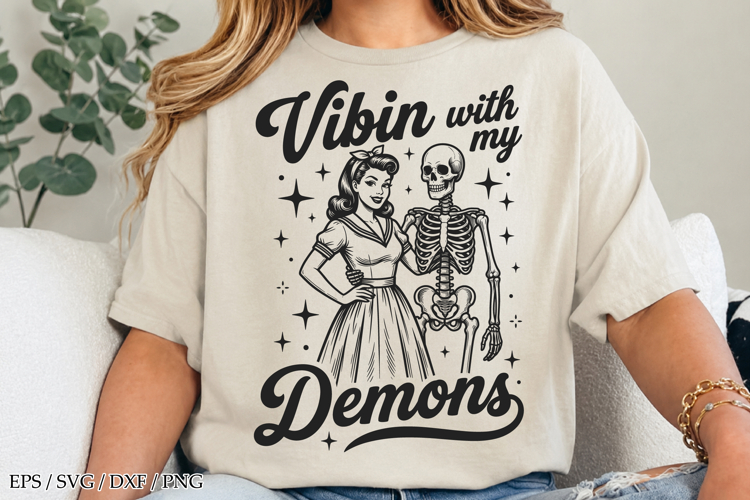 Vibin With My Demons SVG, Gothic Girl and Skeleton Design