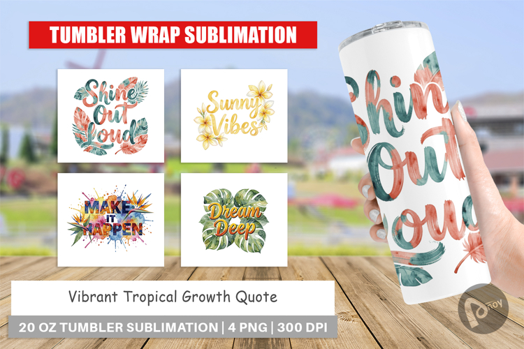 Tropical Growth Quote Tumbler