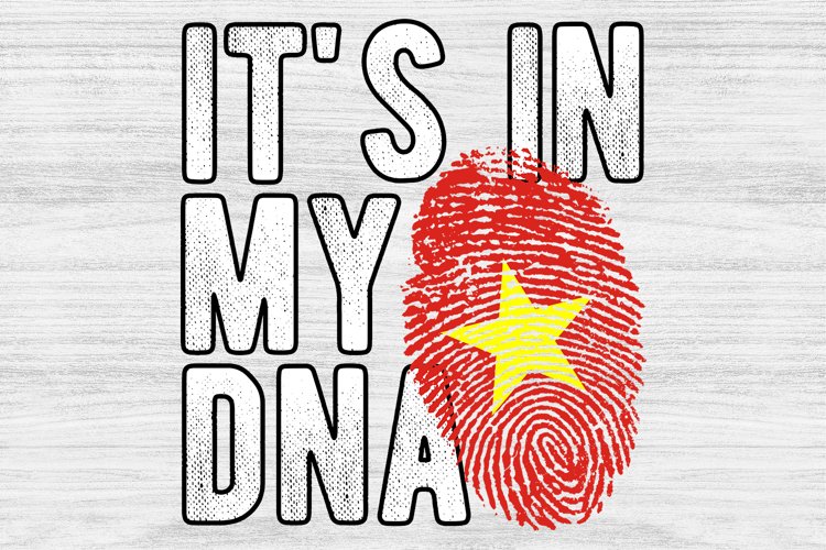 Its in my DNA Vietnam Flag Fingerprint PNG Sublimation