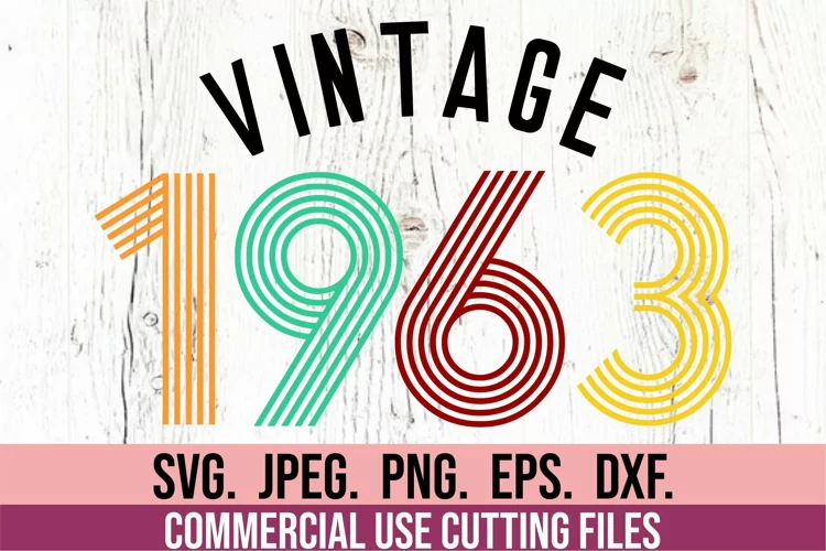 60th Birthday SVG - Vintage 1963 Clipart - Retro Birthday