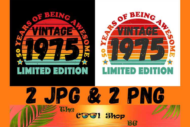 Vintage 1975 50 Years Of Being Awesome Png, Limited Edition
