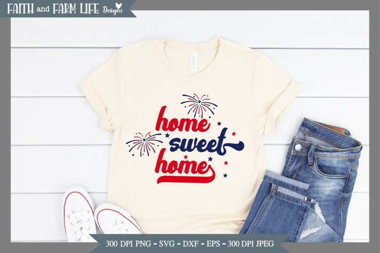 Home sweet Home Patriotic SVG, PNG