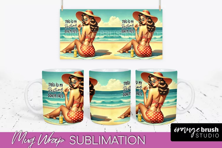 Pin Up Girl Mug Wrap - Sarcastic Quote Beach Mug Sublimation