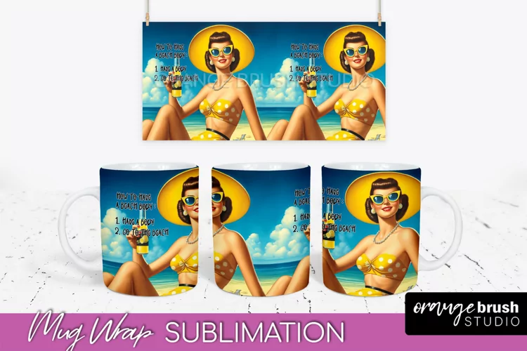 Pin Up Girl Mug Wrap - Sarcastic Quote Beach Mug Sublimation