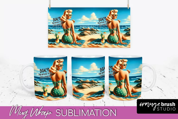 Pin Up Girl Mug Wrap - Sarcastic Quote Beach Mug Sublimation