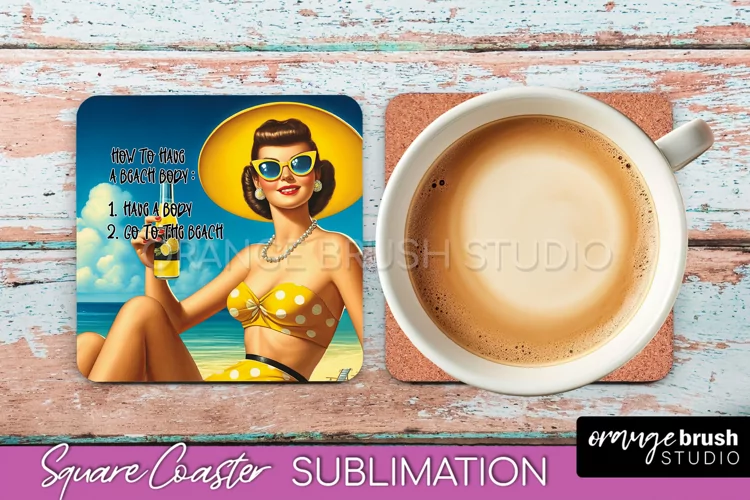 Pin Up Girl Coaster - Sarcastic Quote Beach Square Coaster