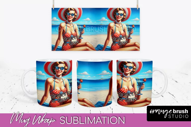 Pin Up Girl Mug Wrap - Sarcastic Quote Beach Mug Sublimation