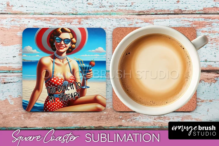Pin Up Girl Coaster - Sarcastic Quote Beach Square Coaster