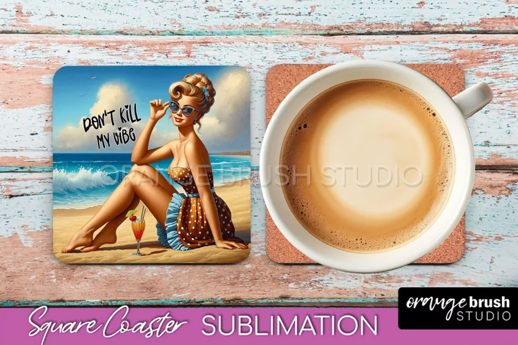 Pin Up Girl Coaster - Sarcastic Quote Beach Square Coaster