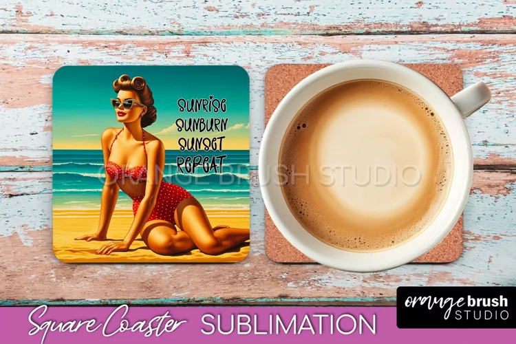 Pin Up Girl Coaster - Sarcastic Quote Beach Square Coaster