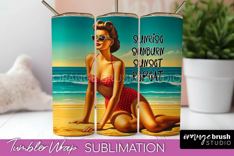 Beach Tumbler Wrap - Sarcastic Pin-up Girl Sublimation