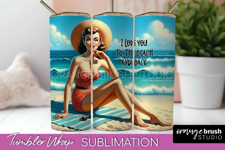Beach Tumbler Wrap - Sarcastic Pin-up Girl Sublimation