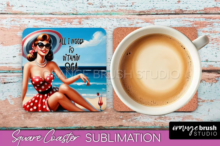Pin Up Girl Coaster - Sarcastic Quote Beach Square Coaster