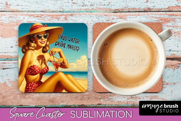 Pin Up Girl Coaster - Sarcastic Quote Beach Square Coaster