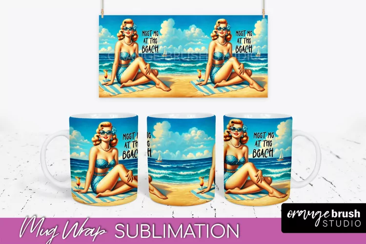 Pin Up Girl Mug Wrap - Sarcastic Quote Beach Mug Sublimation