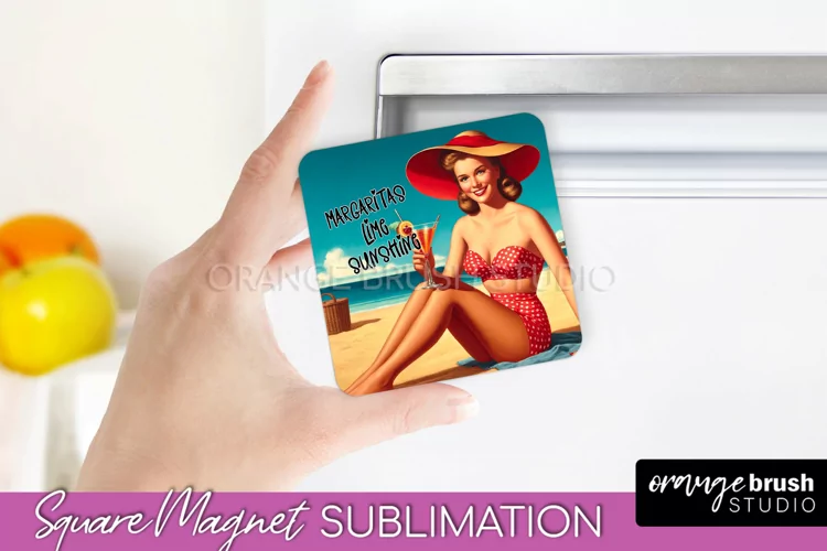 Pin Up Girl Magnet Sublimation, Sarcastic Beach Quote Magnet